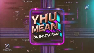 What Does YHU Mean on Instagram