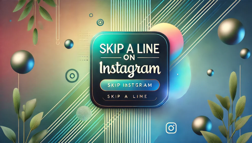 How to Skip a Line on Instagram