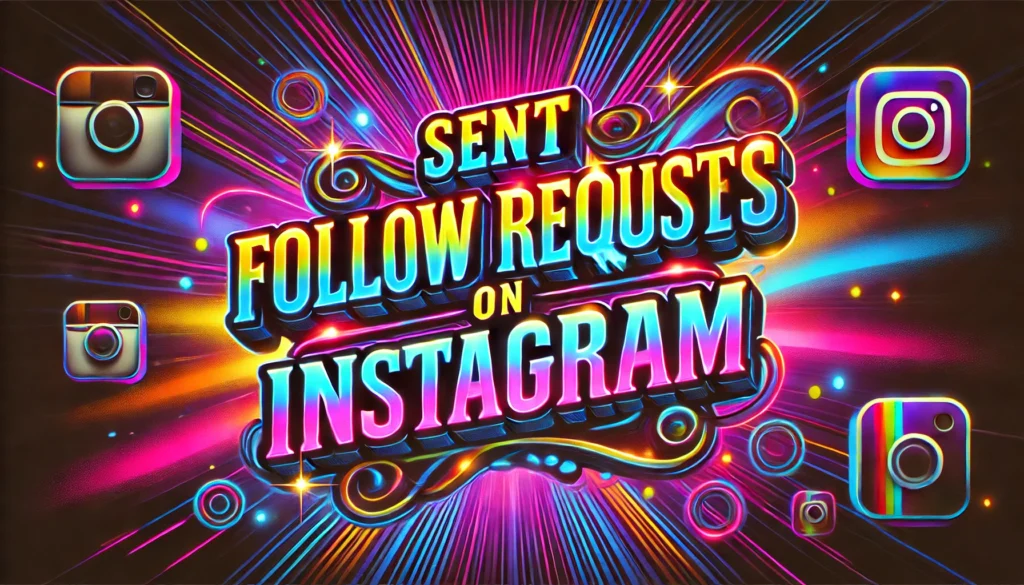 How to see sent follow requests on Instagram