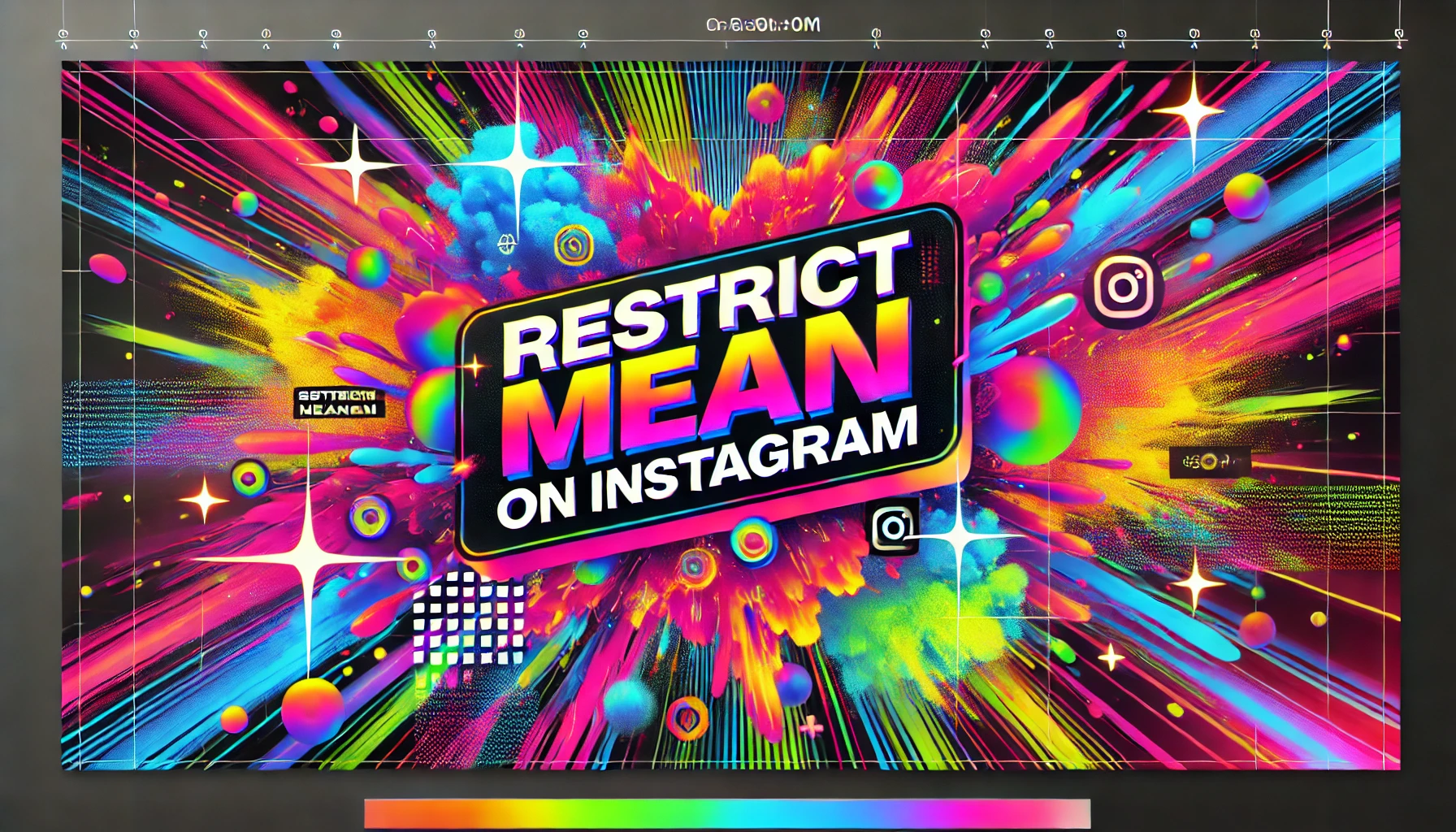 What does restrict mean on Instagram? 3 Hidden Secrets