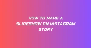 How To Make A Slideshow On Instagram Story